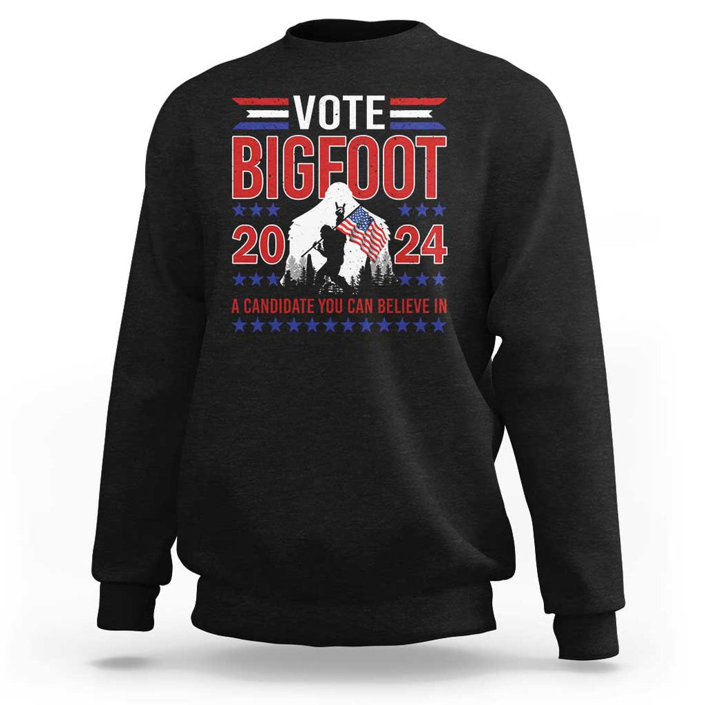 Funny Presidential Election Bigfoot Sweatshirt Vote Bigfoot A Candidate You Can Believe In 2024 TS11 Black Print Your Wear