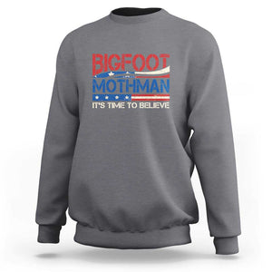 Funny Bigfoot Mothman Sweatshirt It's Time To Believe American Flag President Election TS11 Charcoal Print Your Wear