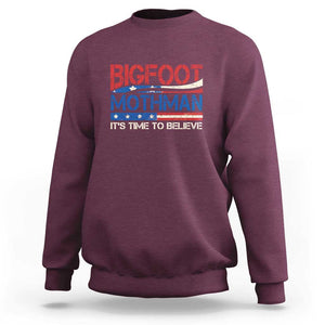 Funny Bigfoot Mothman Sweatshirt It's Time To Believe American Flag President Election TS11 Maroon Print Your Wear