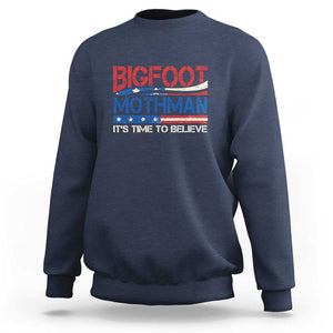 Funny Bigfoot Mothman Sweatshirt It's Time To Believe American Flag President Election TS11 Navy Print Your Wear