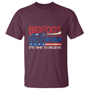 Funny Bigfoot Mothman T Shirt It's Time To Believe American Flag President Election TS11 Maroon Print Your Wear