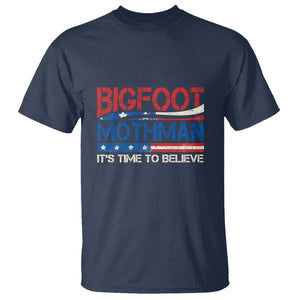 Funny Bigfoot Mothman T Shirt It's Time To Believe American Flag President Election TS11 Navy Print Your Wear