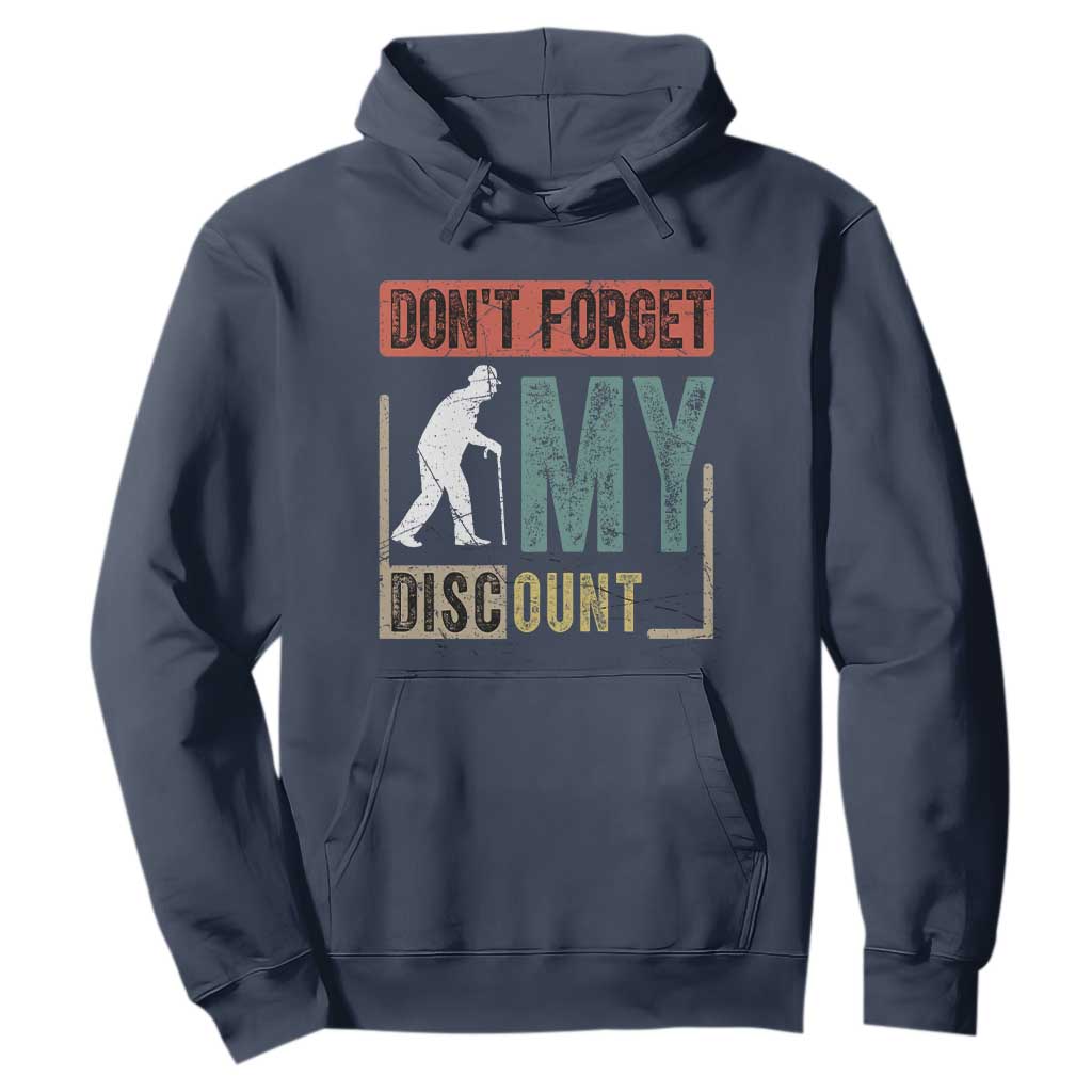 Funny Dont Forget My Discount Hoodie Old People Gag Retro Sunset TS11 Navy Print Your Wear