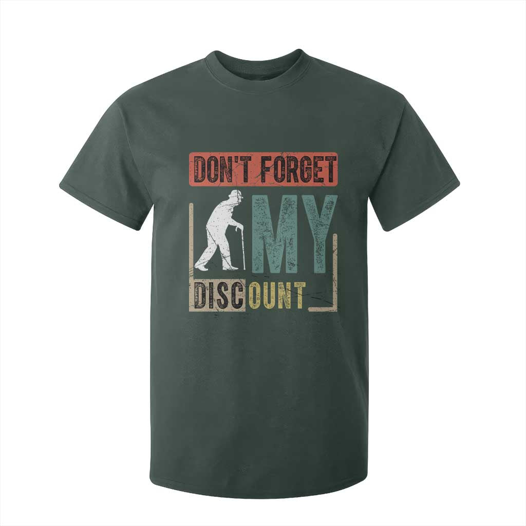 Funny Dont Forget My Discount T Shirt For Kid Old People Gag Retro Sunset TS11 Dark Forest Green Print Your Wear