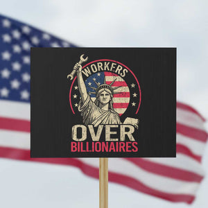 Workers Over Billionaires Protest Sign Social Justice Statue Of Liberty TS11 Horizontal 18" × 24" Black Print Your Wear
