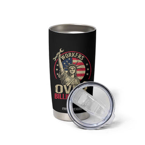 Workers Over Billionaires Tumbler Cup Social Justice Statue Of Liberty TS11 Print Your Wear