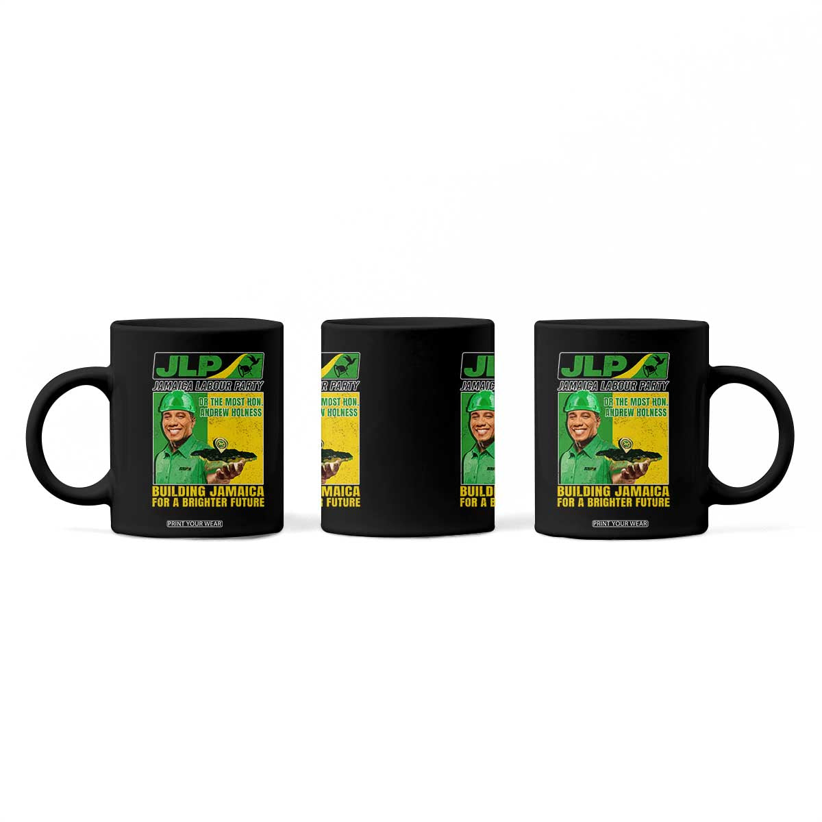Andrew Holness Coffee Mug Building Jamaica For A Brighter Future Jamaica Labour Party TS11 Print Your Wear
