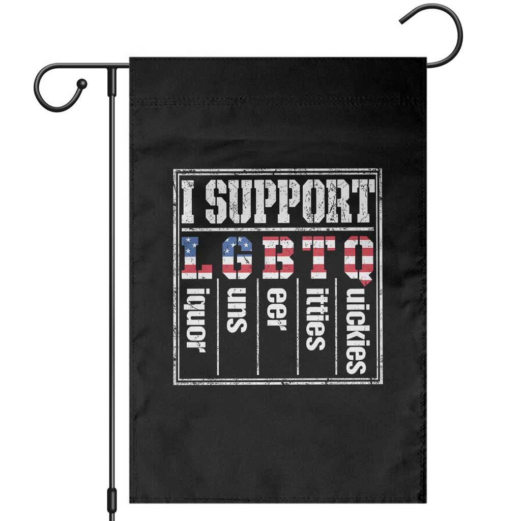 Funny I Support LGBTQ Liquor Guns Beer Titties Quickies Garden Flag Vintage American Flag