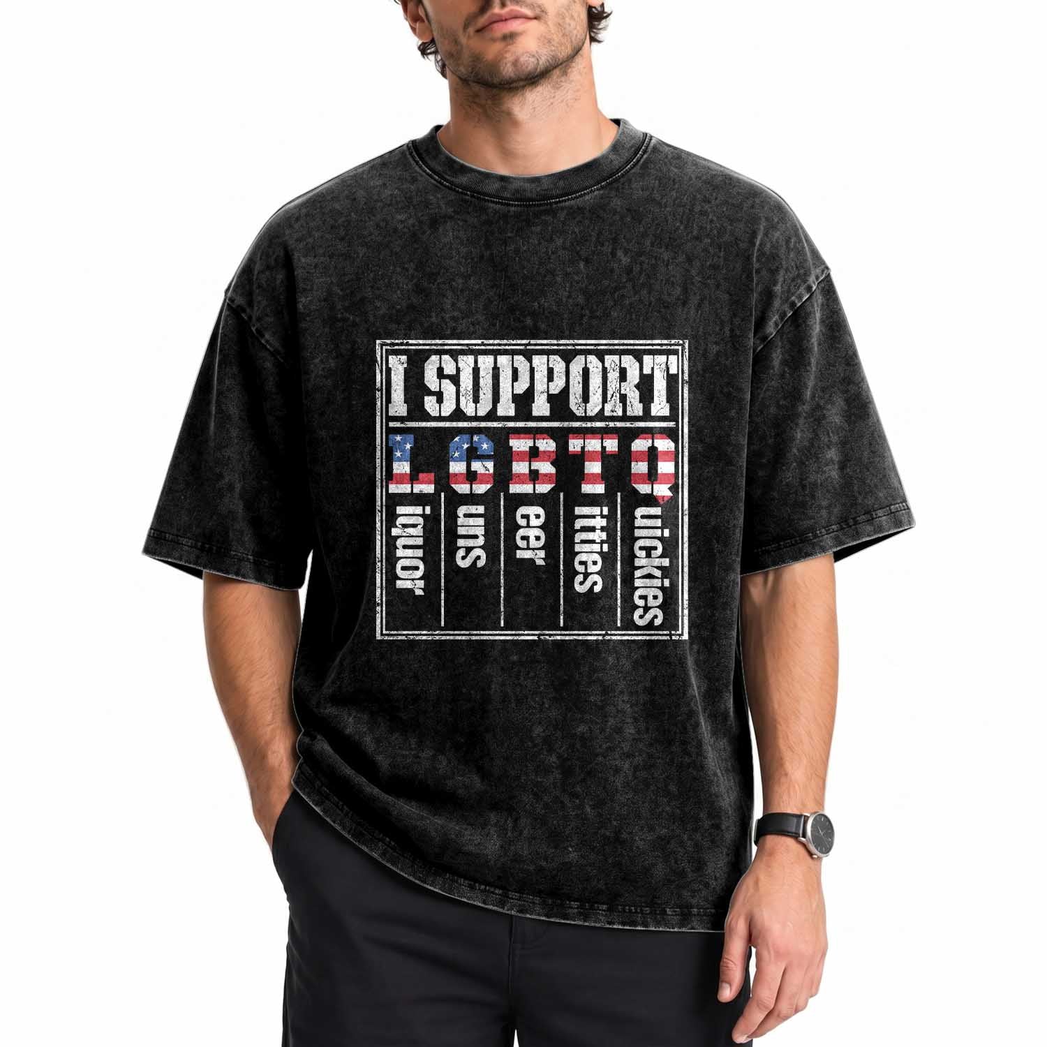 Funny I Support LGBTQ Liquor Guns Beer Titties Quickies Washed Cotton T-Shirt Vintage American Flag