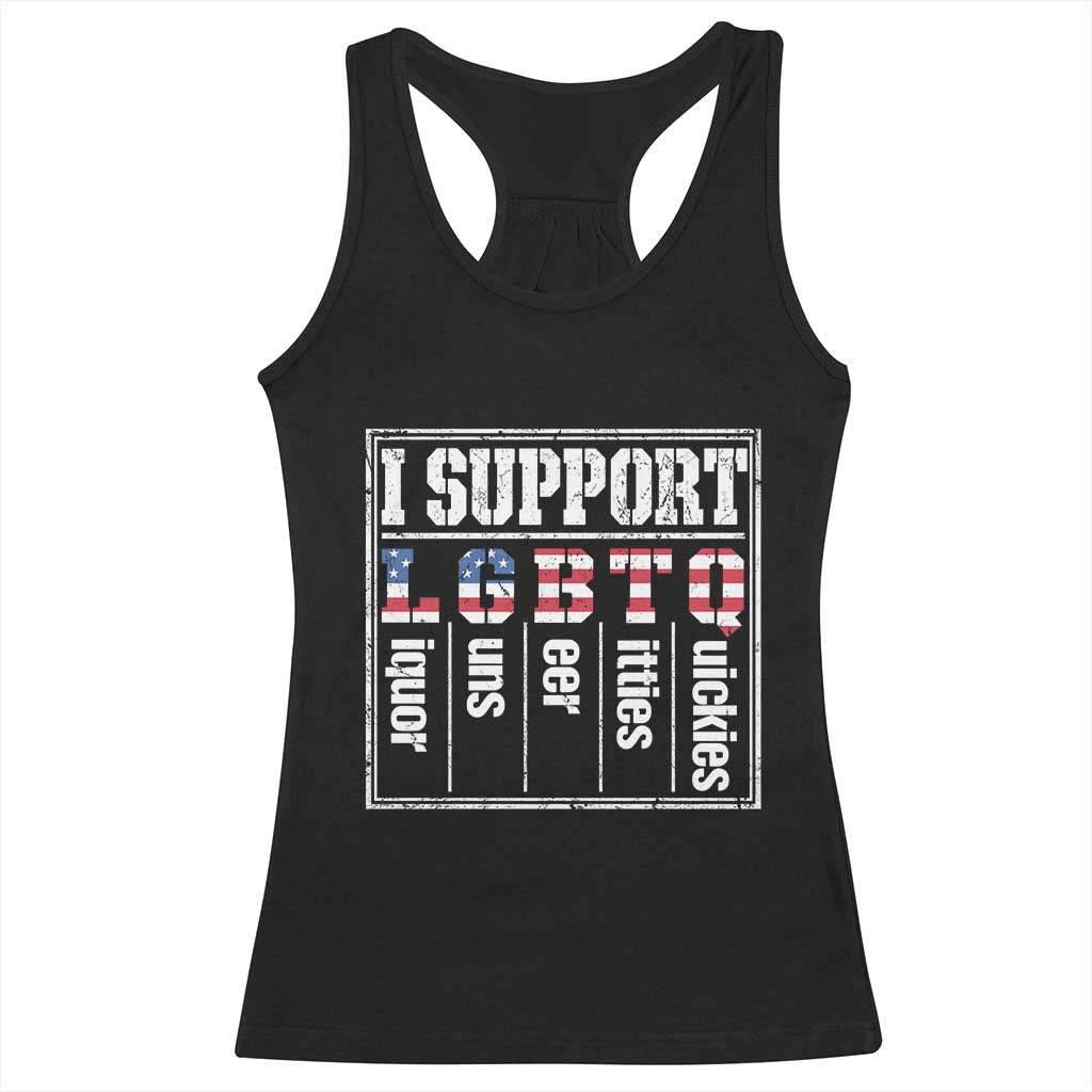 Funny I Support LGBTQ Liquor Guns Beer Titties Quickies Racerback Tank Top Vintage American Flag