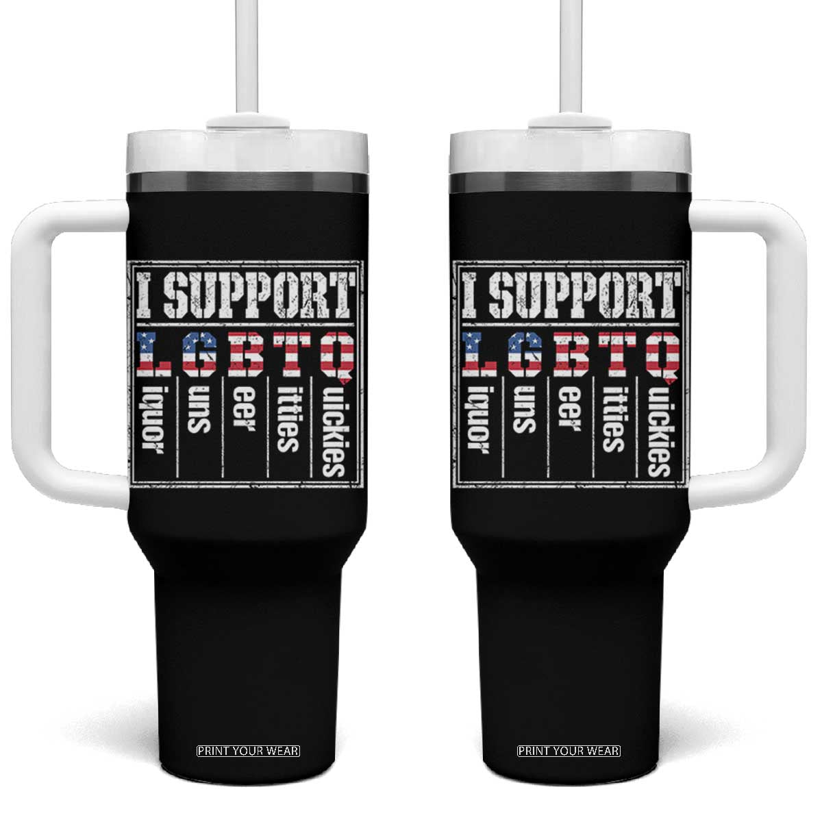 Funny I Support LGBTQ Liquor Guns Beer Titties Quickies Tumbler With Handle Vintage American Flag