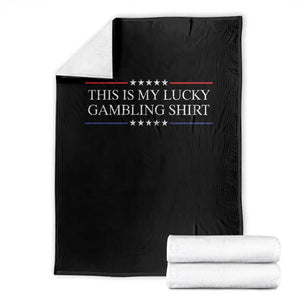 This Is My Lucky Gambling Throw Blanket Funny Gambler Casino Gift