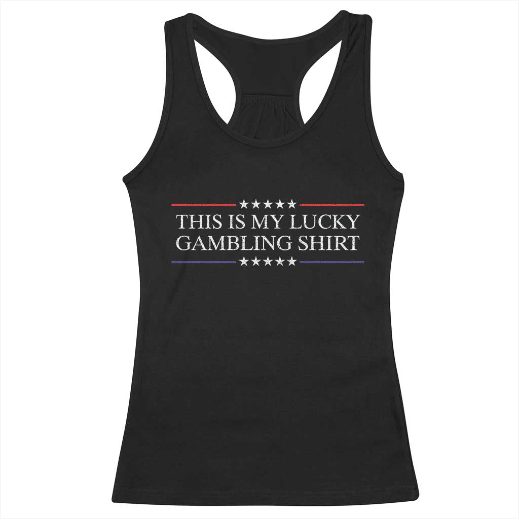This Is My Lucky Gambling Racerback Tank Top Funny Gambler Casino Gift