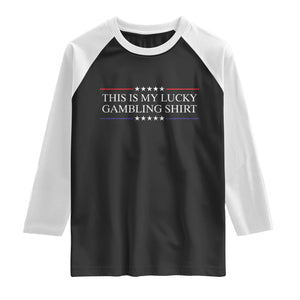 This Is My Lucky Gambling Raglan Shirt Funny Gambler Casino Gift