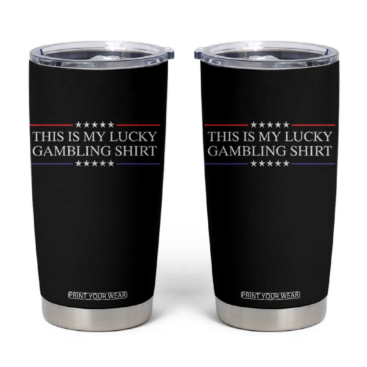 This Is My Lucky Gambling Tumbler Cup Funny Gambler Casino Gift