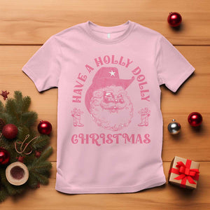 Western Christmas T Shirt Have A Holly Dolly Christmas Cowboy Santa TS11 Light Pink Print Your Wear