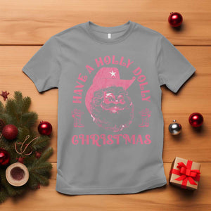 Western Christmas T Shirt Have A Holly Dolly Christmas Cowboy Santa TS11 Sport Gray Print Your Wear