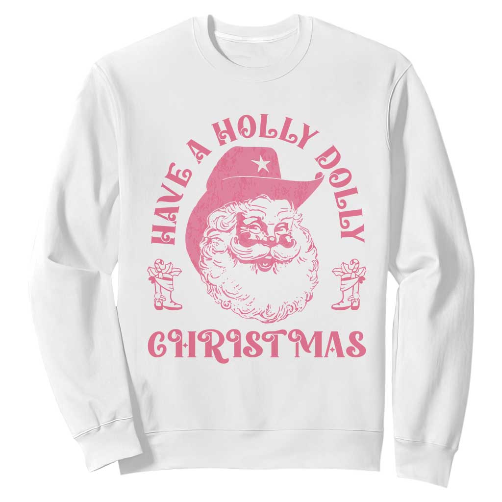 Western Christmas Sweatshirt Have A Holly Dolly Christmas Cowboy Santa TS11 White Print Your Wear