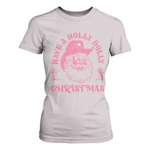 Western Christmas T Shirt For Women Have A Holly Dolly Christmas Cowboy Santa TS11 Ice Gray Print Your Wear