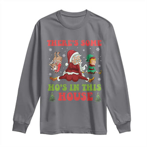 Funny Christmas Naughty Santa Long Sleeve Shirt There's Some Ho's In This House Elf Reindeers TS11 Charcoal Print Your Wear