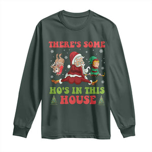 Funny Christmas Naughty Santa Long Sleeve Shirt There's Some Ho's In This House Elf Reindeers TS11 Dark Forest Green Print Your Wear