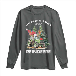 Funny Christmas Tractor Long Sleeve Shirt Nothing Runs Like A Reindeere Farmers TS11 Dark Heather Print Your Wear