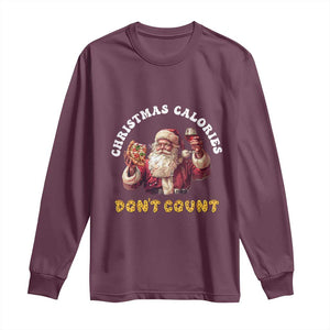 Funny Christmas Santa Long Sleeve Shirt Xmas Calories Don't Count Pizza Wine TS11 Maroon Print Your Wear