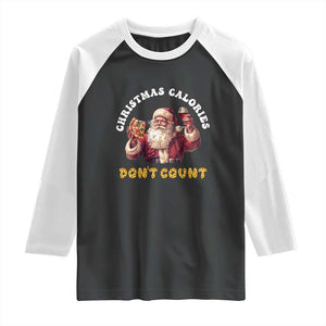 Funny Christmas Santa Raglan Shirt Xmas Calories Don't Count Pizza Wine TS11 Black White Print Your Wear
