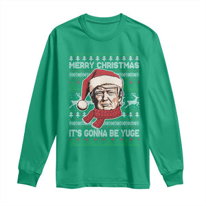 Funny Trump Christmas Long Sleeve Shirt Merry Xmas It's Gonna Be Yuge Ugly Santa Trump TS11 Irish Green Print Your Wear