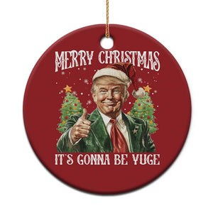 Funny Trump Xmas Christmas Ornament Merry Christmas It's Gonna Be Yuge Santa Trump TS11 Print Your Wear