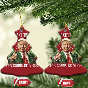 Funny Trump Xmas Christmas Ornament Merry Christmas It's Gonna Be Yuge Santa Trump TS11 Christmas Tree Red Print Your Wear