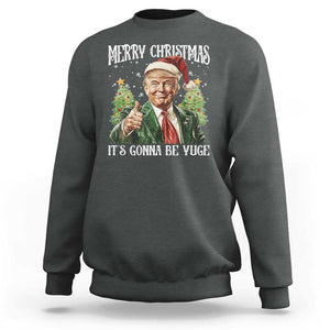 Funny Trump Xmas Sweatshirt Merry Christmas It's Gonna Be Yuge Santa Trump TS11 Dark Heather Print Your Wear