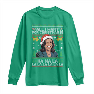 Funny Harris Christmas Long Sleeve Shirt All I Want For Xmas Is Kamala La La La TS11 Irish Green Print Your Wear