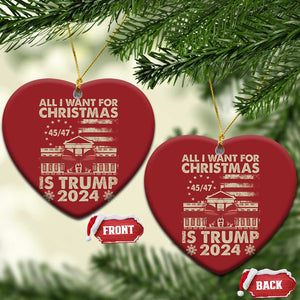 Trump Supporter Xmas Christmas Ornament All I Want For Christmas Is Trump 2024 White House TS11 Heart Red Print Your Wear