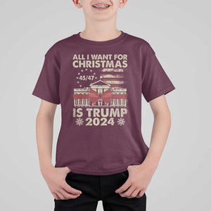 Trump Supporter Xmas T Shirt For Kid All I Want For Christmas Is Trump 2024 White House TS11 Maroon Print Your Wear