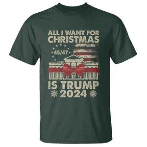 Trump Supporter Xmas T Shirt All I Want For Christmas Is Trump 2024 White House TS11 Dark Forest Green Print Your Wear