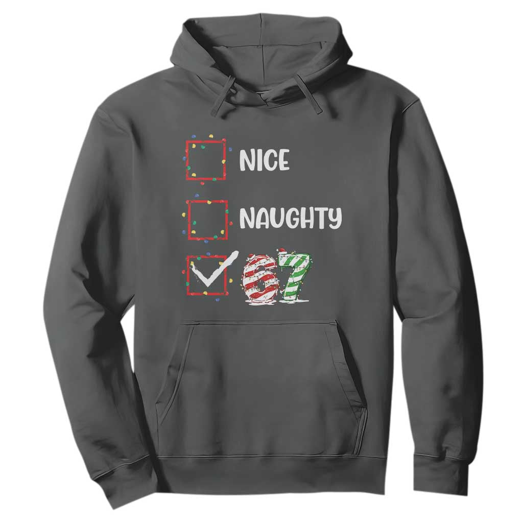 Funny Nice Naughty 67 Hoodie Christmas Six Seven Meme Brainrot TS11 Dark Heather Print Your Wear