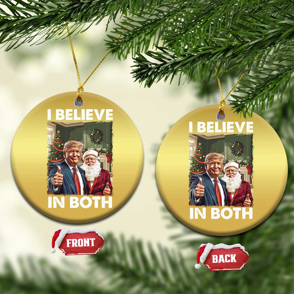 Funny Trump Santa Xmas Christmas Ornament I Believe In Both President Xmas TS11 Circle Gold Print Your Wear