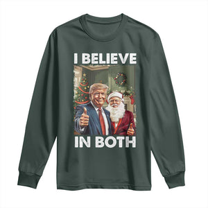 Funny Trump Santa Christmas Long Sleeve Shirt I Believe In Both President Xmas TS11 Dark Forest Green Print Your Wear