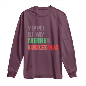 Funny Yippee Ki Yay Merry Christmas Long Sleeve Shirt Xmas Nakatomi Plaza Hiden Text TS11 Maroon Print Your Wear