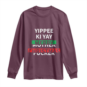 Funny Yippee Ki Yay Merry Christmas Long Sleeve Shirt Xmas Nakatomi Plaza TS11 Maroon Print Your Wear