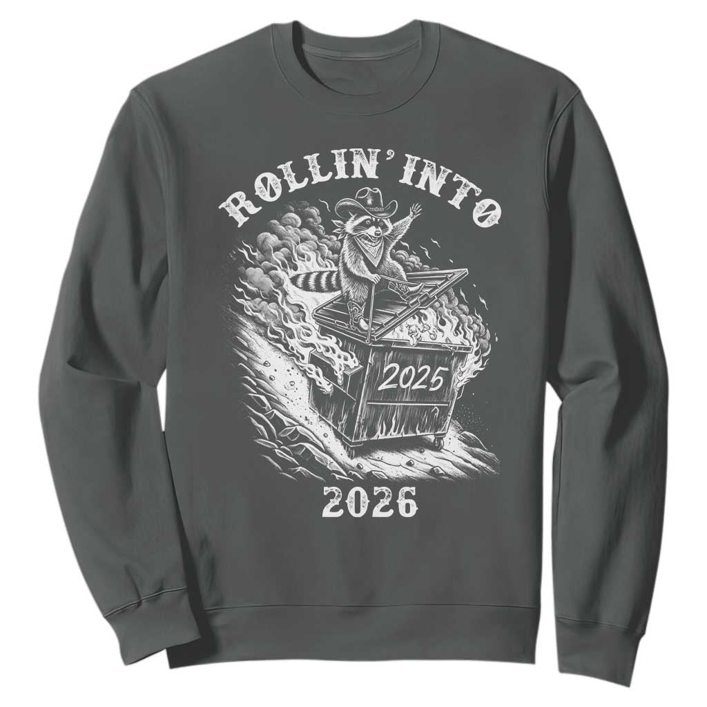 Funny Cowboy Raccoon Rollin Into 2026 Sweatshirt New Year Dumpster Fire 2026 Rodeo TS11 Dark Heather Print Your Wear