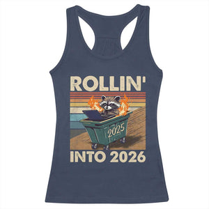 Funny Raccoon Rollin Into 2026 Racerback Tank Top New Year Dumpster Fire TS11 Navy Print Your Wear
