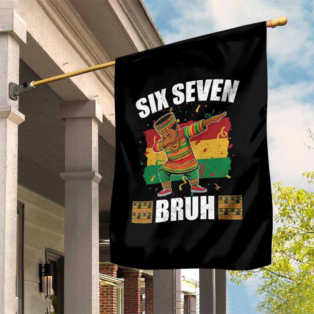 Funny 67 Kwanzaa Garden Flag Six Seven Bruh Dabbing African Heritage TS11 Print Your Wear