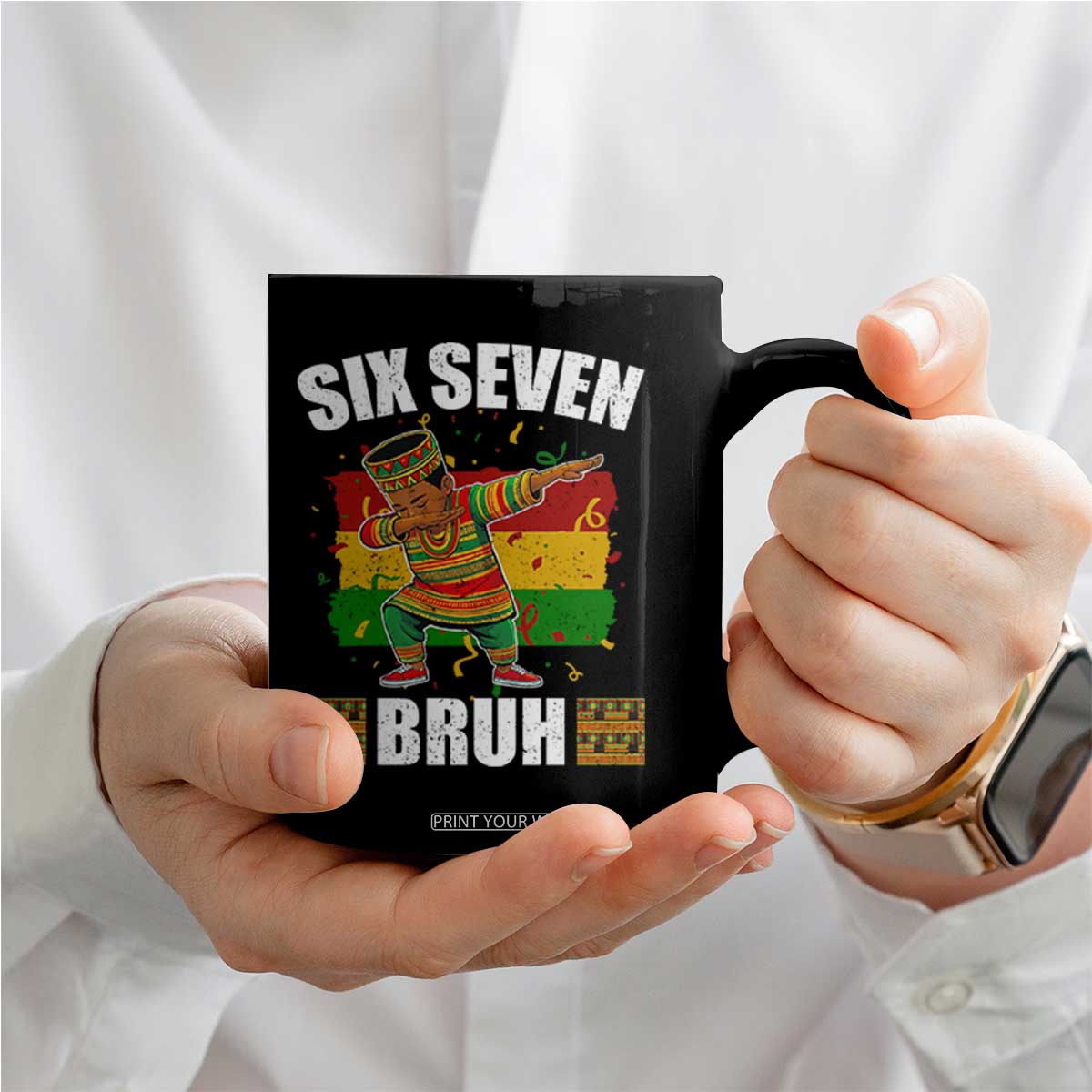Funny 67 Kwanzaa Coffee Mug Six Seven Bruh Dabbing African Heritage TS11 Print Your Wear