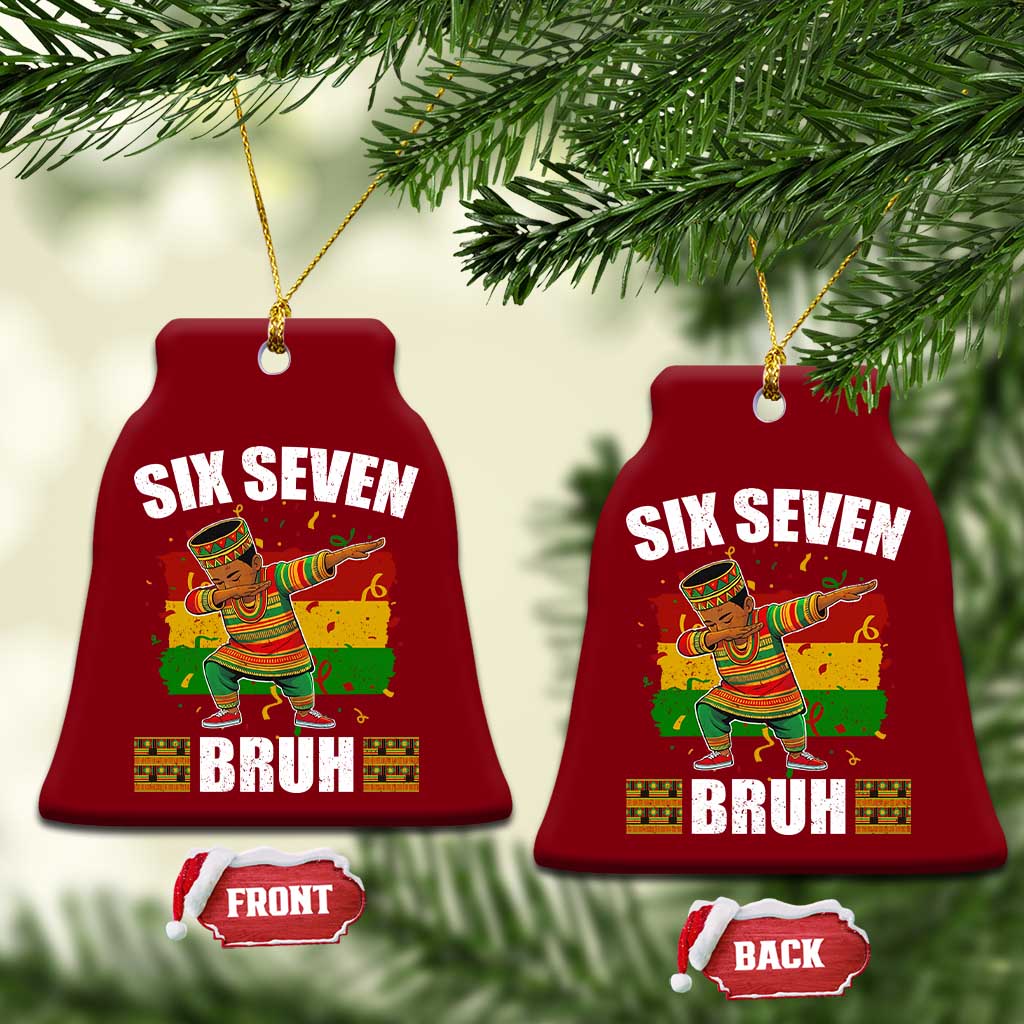 Funny 67 Kwanzaa Ceramic Ornament Six Seven Bruh Dabbing African Heritage TS11 Print Your Wear