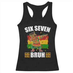 Funny 67 Kwanzaa Racerback Tank Top Six Seven Bruh Dabbing African Heritage TS11 Black Print Your Wear