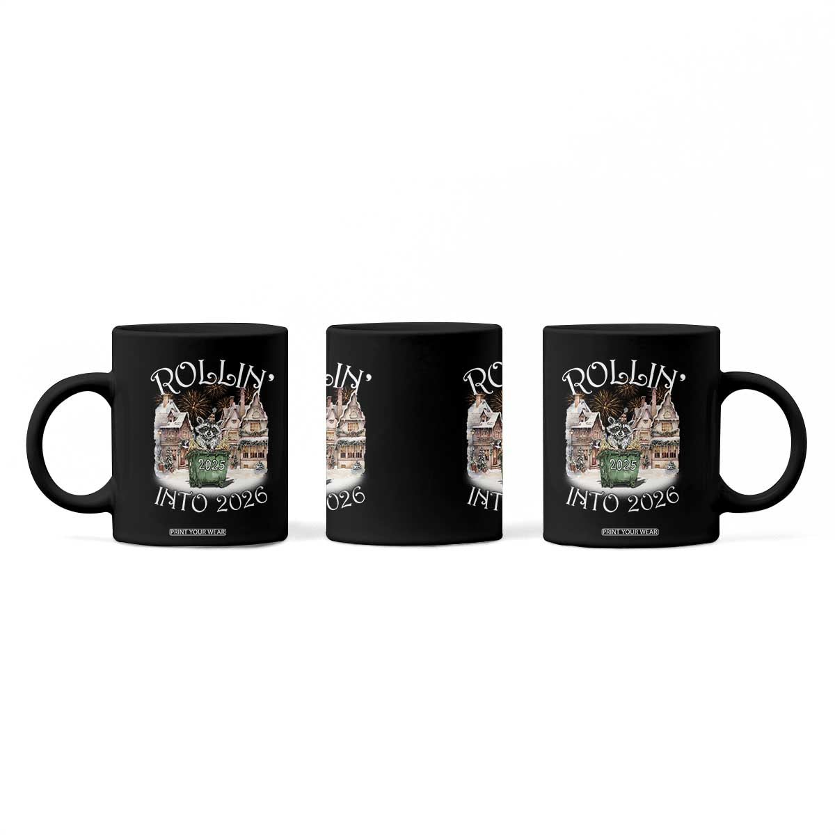 Funny Raccoon Rollin Into 2026 Coffee Mug New Year Dumpster Fire Firework TS11 Print Your Wear