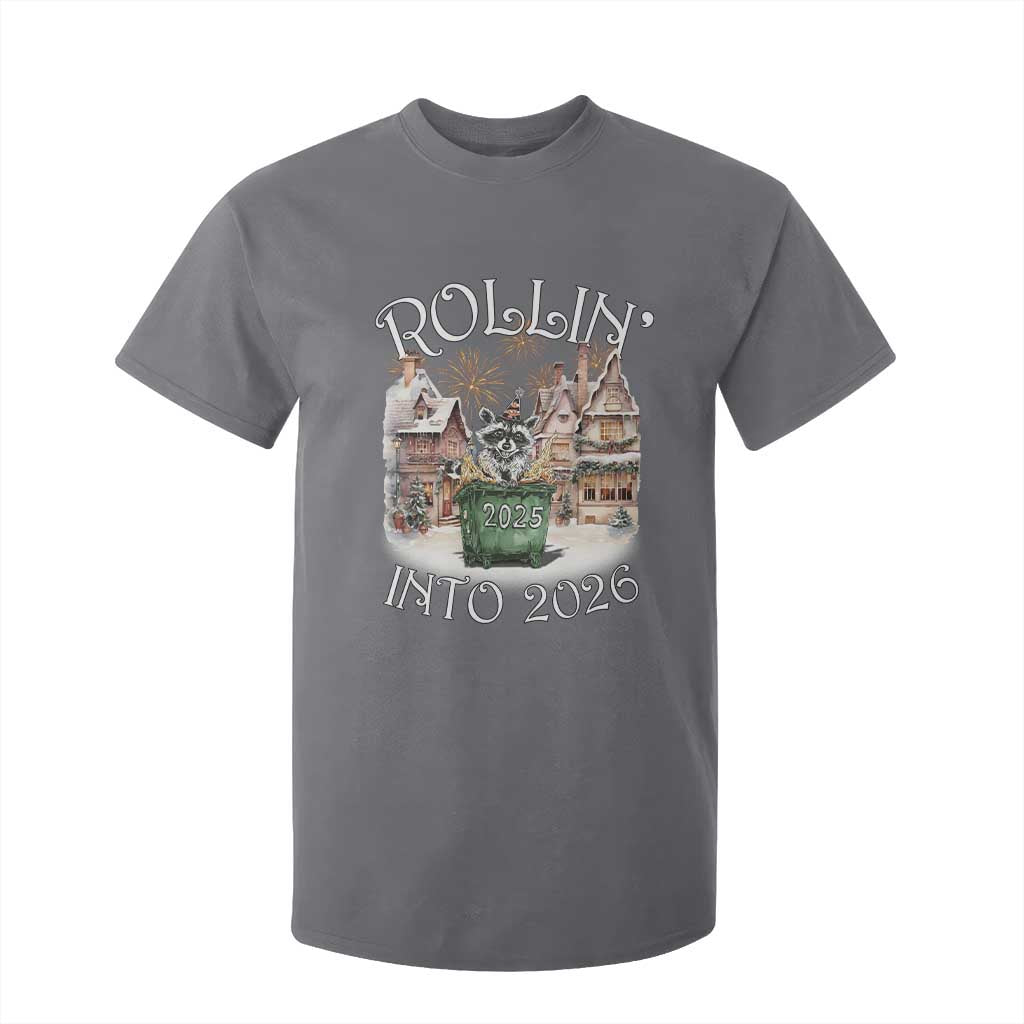 Funny Raccoon Rollin Into 2026 T Shirt For Kid New Year Dumpster Fire Firework TS11 Charcoal Print Your Wear