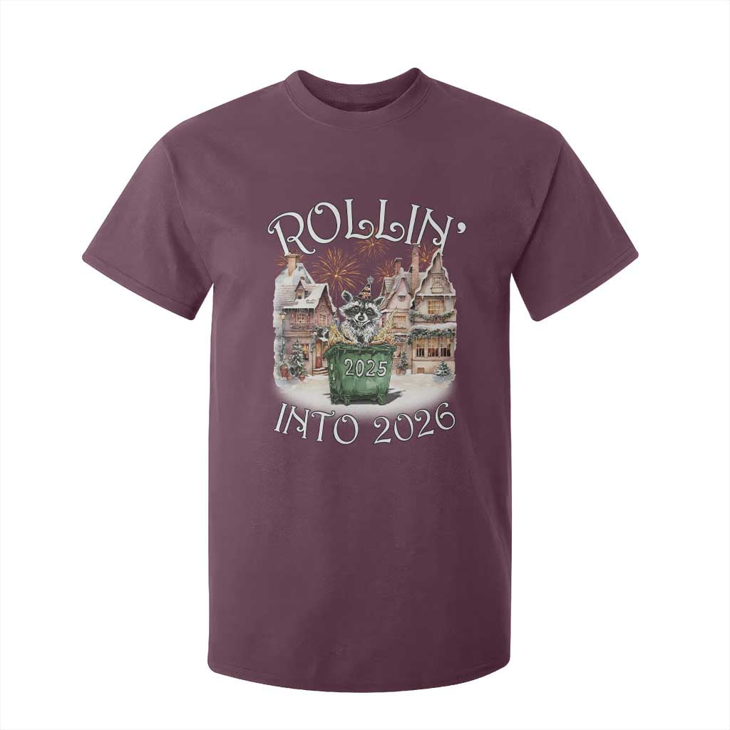 Funny Raccoon Rollin Into 2026 T Shirt For Kid New Year Dumpster Fire Firework TS11 Maroon Print Your Wear
